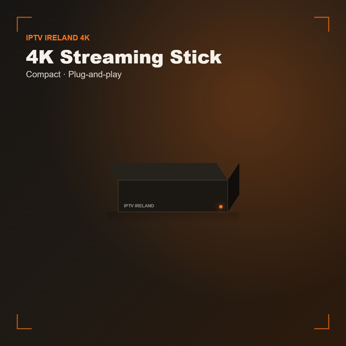 4K streaming stick for IPTV Ireland — plug-and-play Firestick-style IPTV device